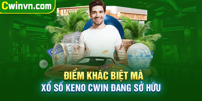 Sự khác biệt khi chơi xổ số keno tại nhà cái Cwin